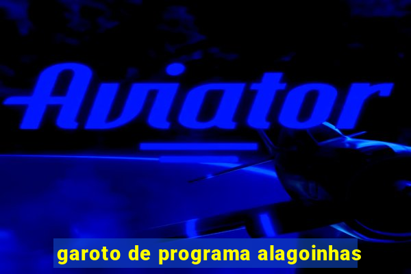 garoto de programa alagoinhas